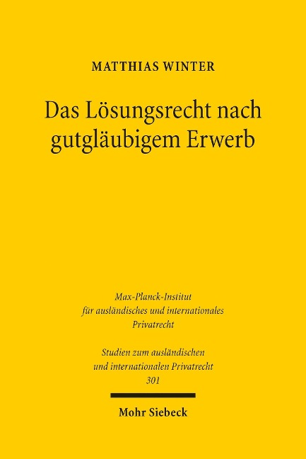 Das Lösungsrecht nach gutgläubigem Erwerb - Matthias Winter