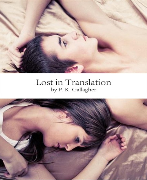 Lost in Translation - P. K. Gallagher