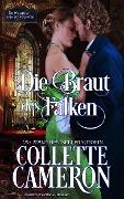Cover-Bild zum Titel 'Die Braut des Falken' von 'Collette Cameron'