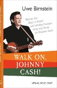 Cover-Bild zum Titel 'Walk on, Johnny Cash!' von 'Uwe Birnstein'
