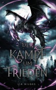 Cover-Bild zum Titel 'Der Kampf um Frieden | Auftakt der epischen High Fantasy Saga »Freiheitskämpfer« (Band 1/3)' von 'Lia Nilges'