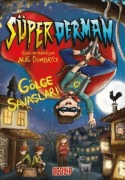 Cover-Bild zum Titel 'Süper Derman Gölge Savaslari' von 'Nur Dombayci'