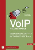 Cover-Bild zum Titel 'VoIP Praxisleitfaden' von 'Jörg Fischer, Christian Sailer'