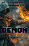 Cover-Bild zum Titel 'Démon:Un Épique Fantaisie LitRPG Roman(Volume 4)' von 'Alpha Braham'