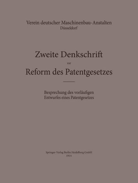 Zweite Denkschrift zur Reform des Patentgesetzes - Verein Deutscher Maschinenbau-Anstalten