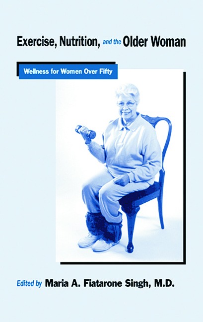 Exercise, Nutrition and the Older Woman - 