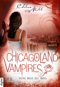 Cover-Bild zum Titel 'Chicagoland Vampires - Von Biss zu Biss' von 'Chloe Neill'