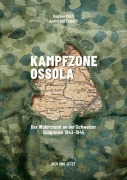 Cover-Bild zum Titel 'Kampfzone Ossola' von 'Andrej Abplanalp, Raphael Rues'