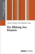 Cover-Bild zum Titel 'Die Bildung des Körpers' von ''