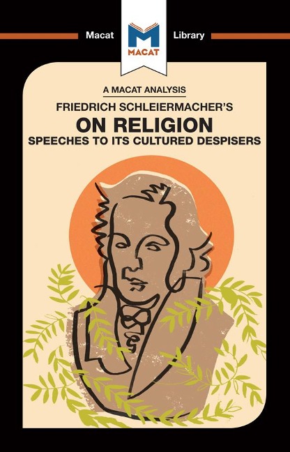 An Analysis of Friedrich Schleiermacher's On Religion - Ruth Jackson