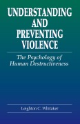 Cover-Bild zum Titel 'Understanding and Preventing Violence' von 'Leighton C. Whitaker'