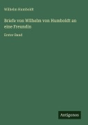 Cover-Bild zum Titel 'Briefe von Wilhelm von Humboldt an eine Freundin' von 'Wilhelm Humboldt'