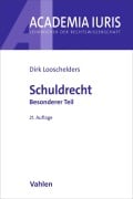Cover-Bild zum Titel 'Schuldrecht Besonderer Teil. Schuldrecht BT' von 'Dirk Looschelders'