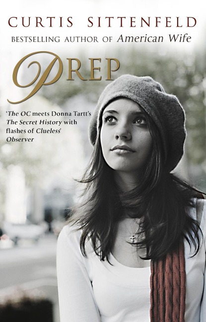 Prep - Curtis Sittenfeld