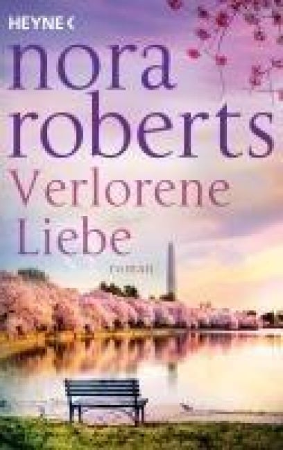 Verlorene Liebe - Nora Roberts