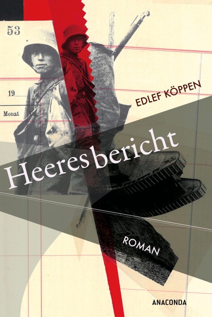 Heeresbericht. Roman - Edlef Köppen