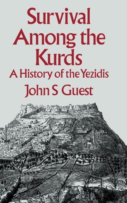 Survival Among The Kurds - John S. Guest