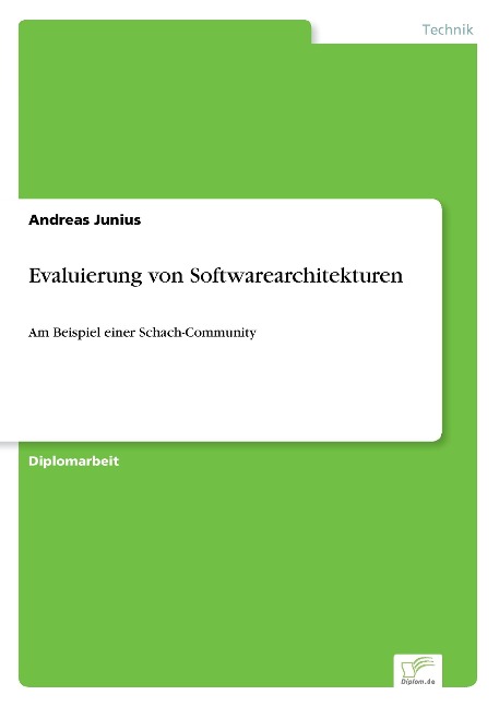 Evaluierung von Softwarearchitekturen - Andreas Junius