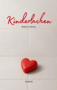 Cover-Bild zum Titel 'Kinderlachen' von 'Barbara Ladurner'