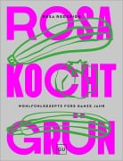 Cover-Bild zum Titel 'Rosa kocht grün' von 'Rosa Roderigo'