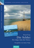 Cover-Bild zum Titel 'Die Schlei' von 'Roland Pump'