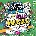 Cover-Bild zum Titel 'Tom Gates 11. Der helle Wahnsinn! (Leuchtet nicht im Dunkeln)' von 'Liz Pichon, Rudi Mika, Mark Flannery'