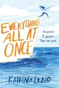 Cover-Bild zum Titel 'Everything All at Once' von 'Katrina Leno'