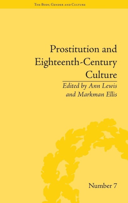 Prostitution and Eighteenth-Century Culture - 