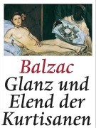 Cover-Bild zum Titel 'Glanz und Elend der Kurtisanen - Honore de Balzac.' von 'Otmar Trierweiler'