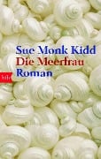 Die Meerfrau - Sue Monk Kidd
