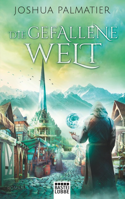 Die gefallene Welt - Joshua Palmatier