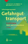 Schulungsprogramm Gefahrguttransport - Siegfried Kreth