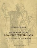 Spada a due mani Rinascimentale Italiana: Supplemento Altre Scuole - Niki Corradetti, Alessandro Battistini