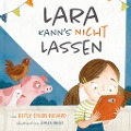 Cover-Bild zum Titel 'Lara kann's nicht lassen' von 'Betsy Childs Howard'