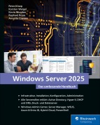 Cover-Bild zum Titel 'Windows Server 2025' von 'Peter Kloep, Annette Coenen, Kevin Momber, Raphael Rojas, Karsten Weigel'
