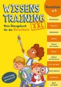 Cover-Bild zum Titel 'Wissenstraining XXL - Mein Übungsbuch für die Vorschule' von 'Lisa Trumbauer'