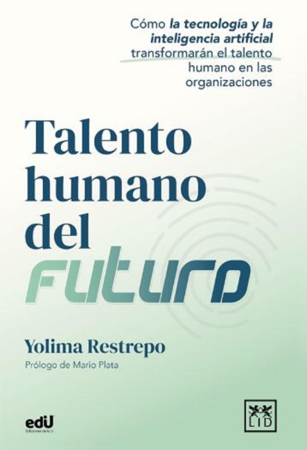 Talento humano del futuro - Yolima Restrepo