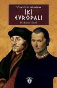 Cover-Bild zum Titel 'Tutarsizlik Evreninde Iki Evropali' von 'Mehmet Erol'