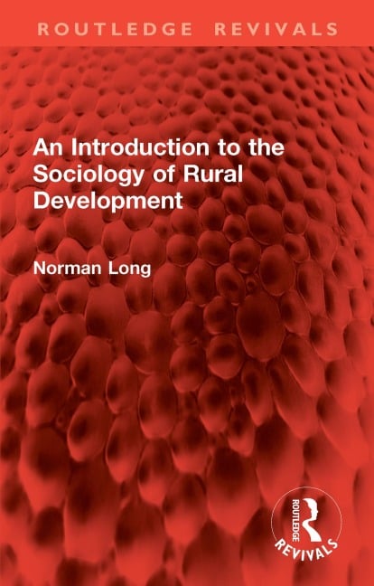 An Introduction to the Sociology of Rural Development - Norman Long