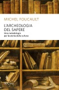 Cover-Bild zum Titel 'L' archeologia del sapere' von 'Michel Foucault'