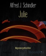 Cover-Bild zum Titel 'Julie' von 'Alfred J. Schindler'