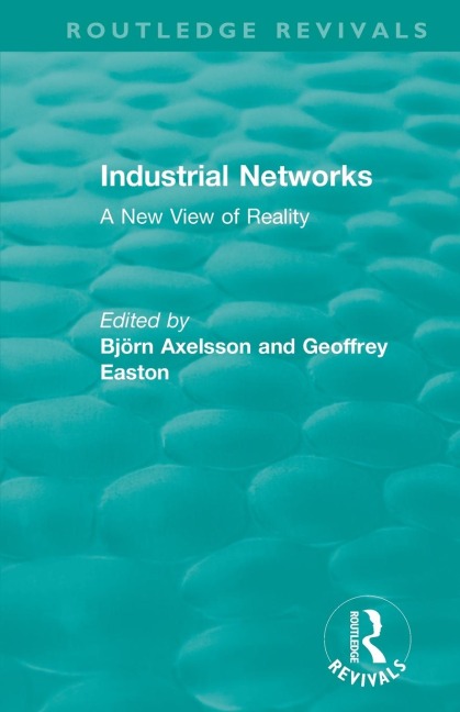Industrial Networks (Routledge Revivals) - 