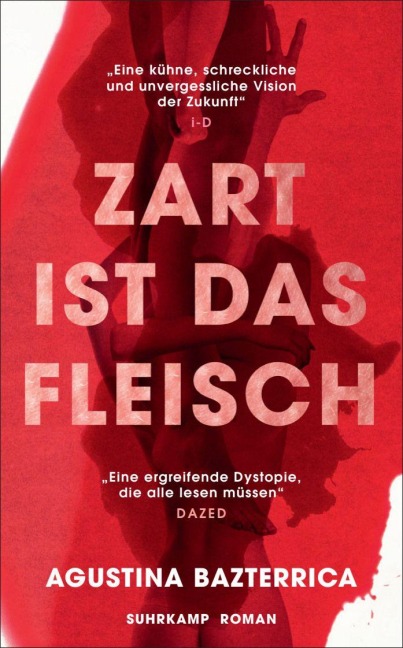 Zart ist das Fleisch - Agustina Bazterrica