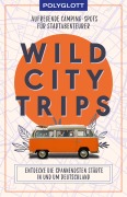 Cover-Bild zum Titel 'Wild City Trips' von ''