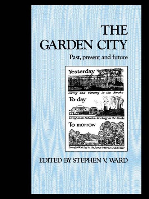 The Garden City - Stephen Ward