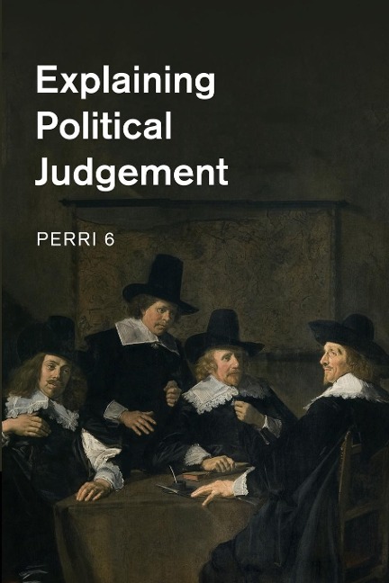 Explaining Political Judgement - Perri