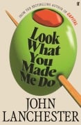 Cover-Bild zum Titel 'Look What You Made Me Do' von 'John Lanchester'