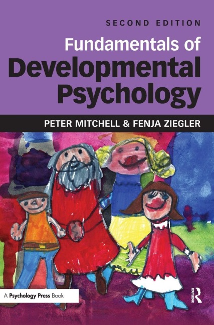 Fundamentals of Developmental Psychology - Peter Mitchell, Fenja Ziegler
