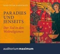 Der Tod in der Welt der Religionen (Ungekürzt) - Hans Peter Hasenfratz