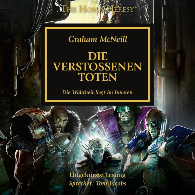 The Horus Heresy 17: Die verstoßenen Toten - Graham Mcneill